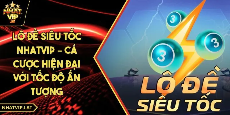 Lô đề siêu tốc